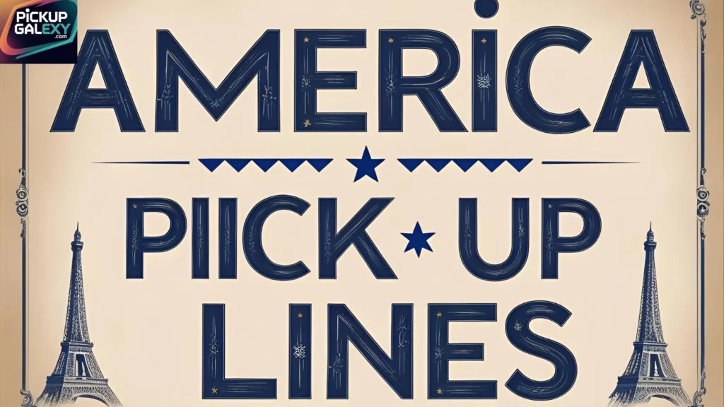 American Food-Inspired Pick-Up Lines