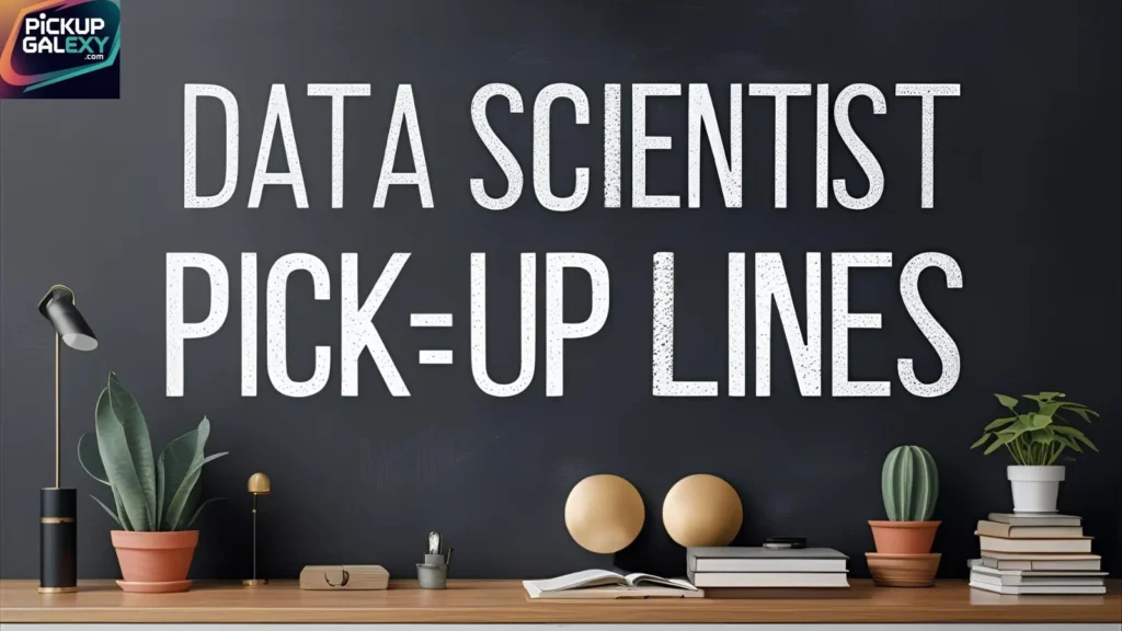 Data Visualization Pick Up Lines