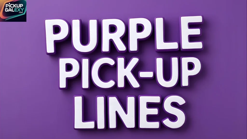 Funny Purple Pick-Up Lines 