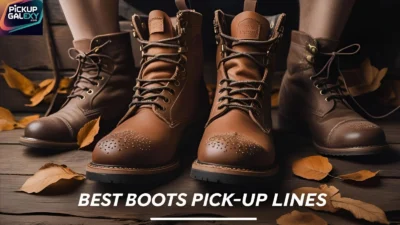Best Boots Pick-Up Lines