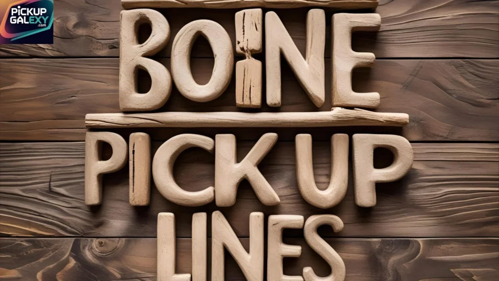 Cheesy Bone Pick-Up Lines People Also Search For