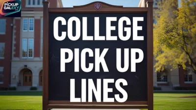 College Pick Up Lines