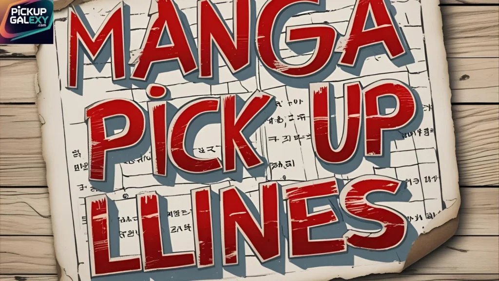 Cute Manga Pick Up Lines For Anime Lovers