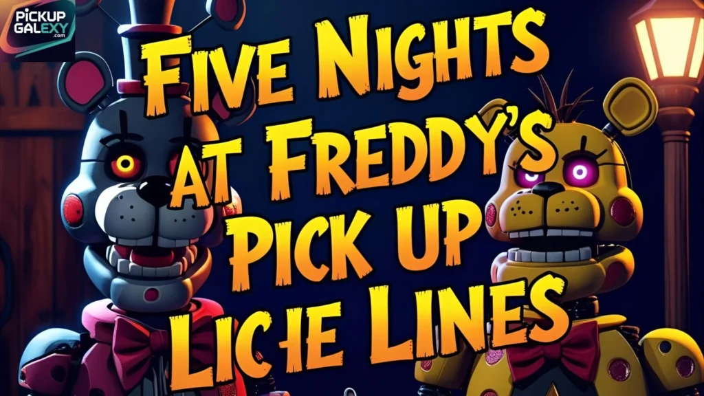 Five Nights At Freddy’s Rizz Lines For Dating