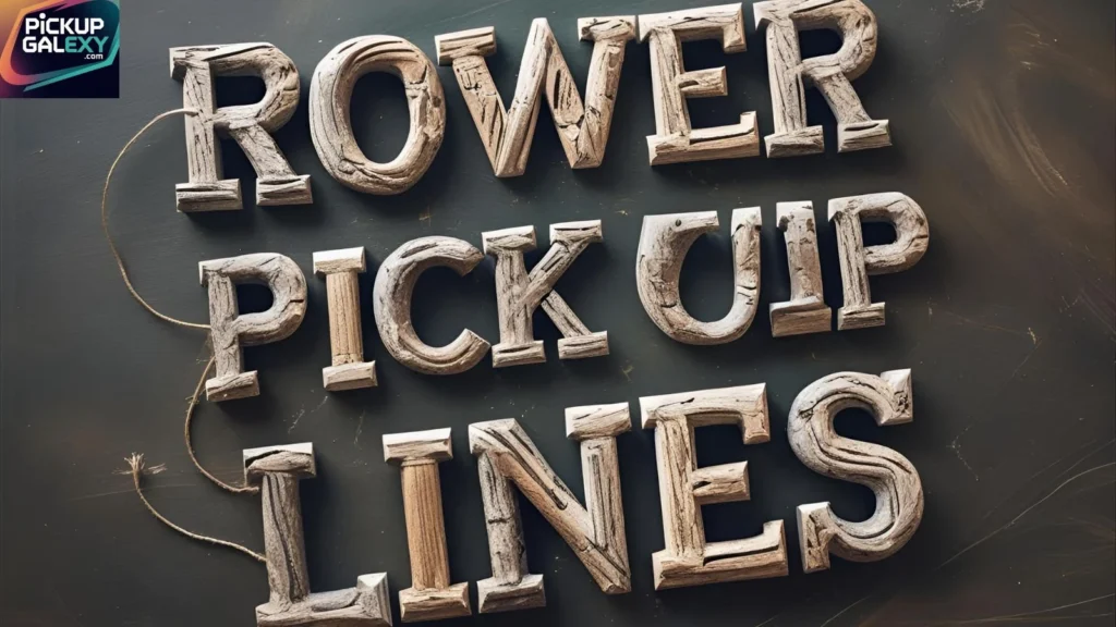 Funny Rower Pick Up Lines to Lighten the Mood