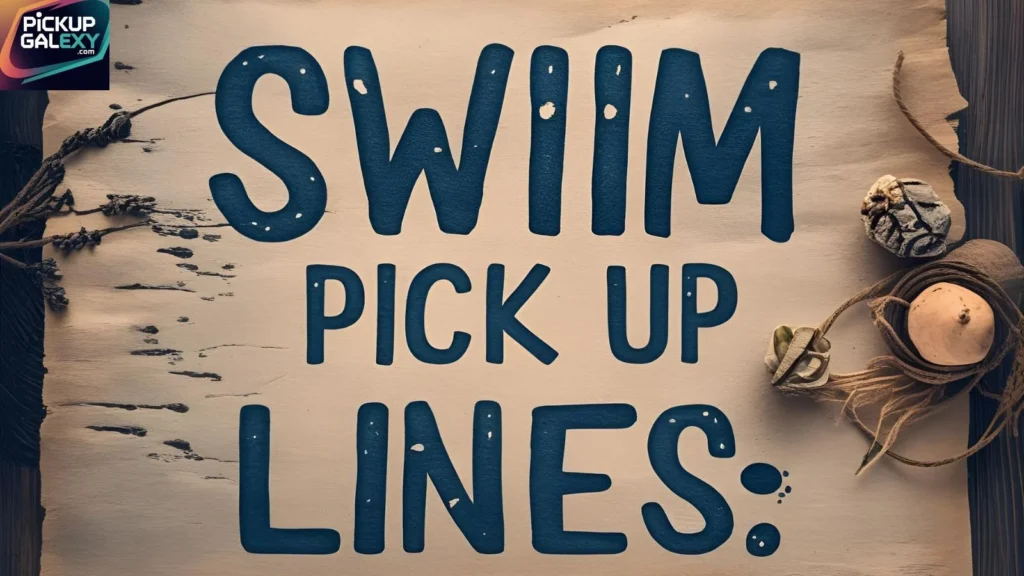 Poolside Pick Up Lines