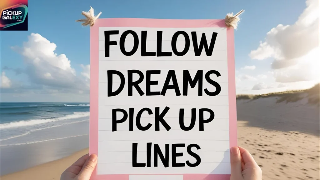 Romantic Pick-Up Lines For Dreamers In Love