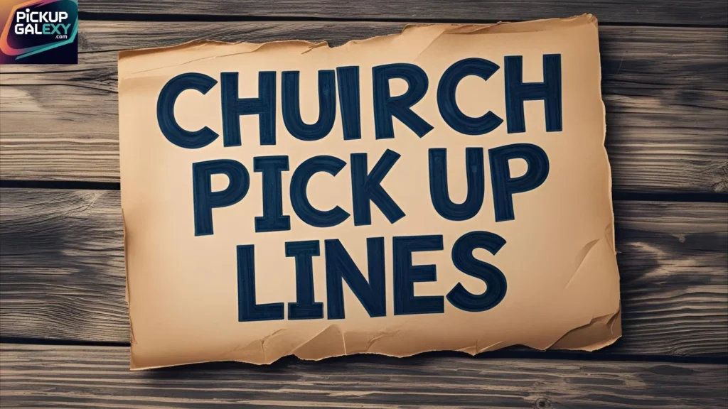 Spiritual Pick-Up Lines with a Touch of Humor