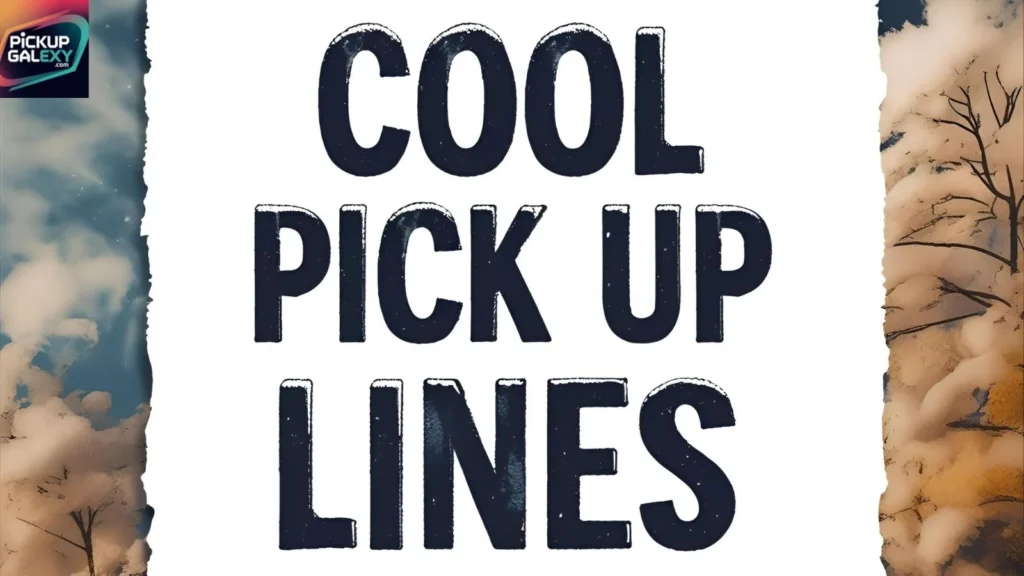 Sweet Pick Up Lines People Also Search On Google