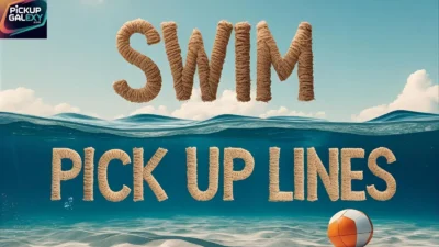 Swim Pick Up Lines