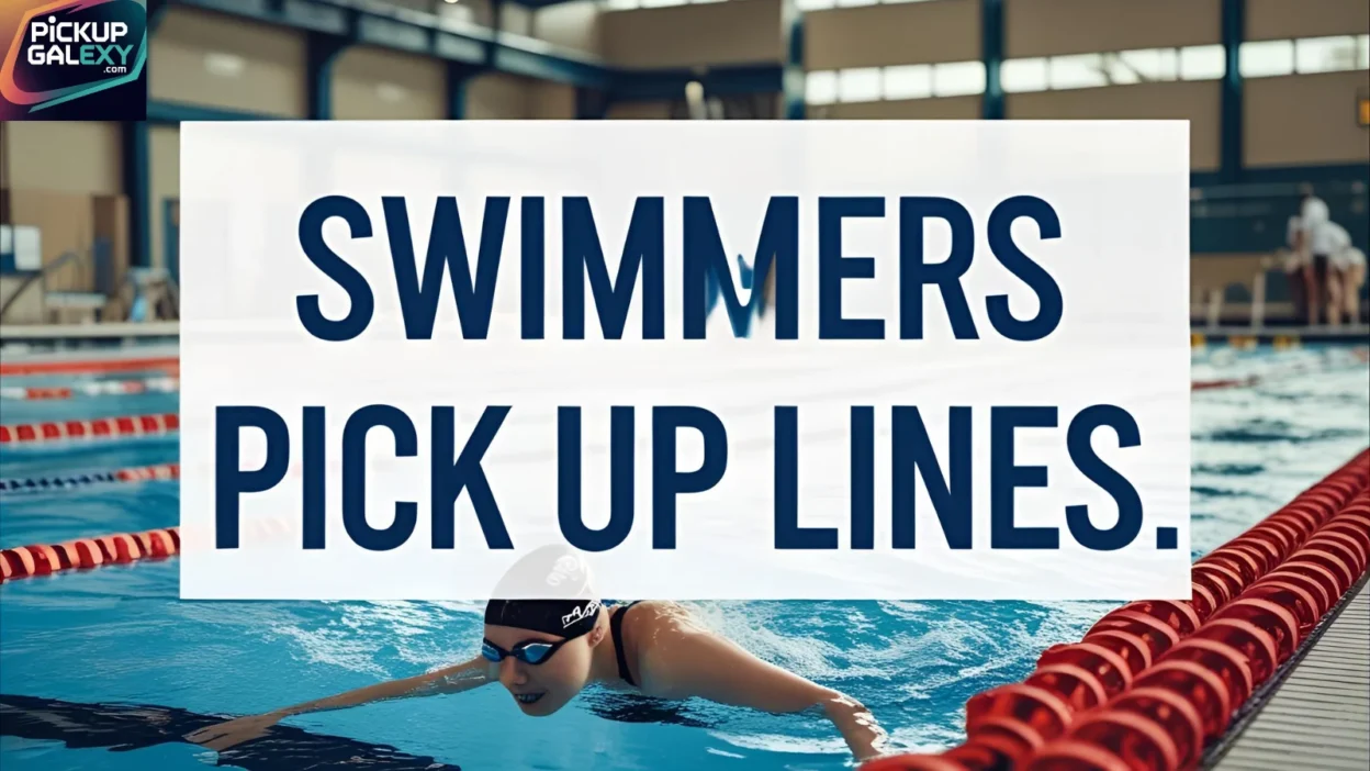 Swimmers Pick Up Lines