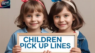 Children Pick Up Lines