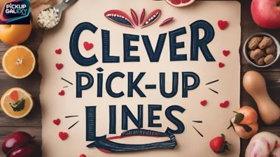 Clever Pick-Up Lines