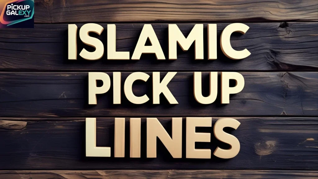 Islamic Pick Up Lines