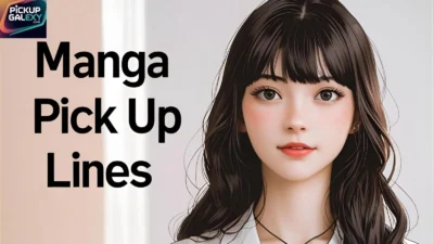 Manga Pick Up Lines