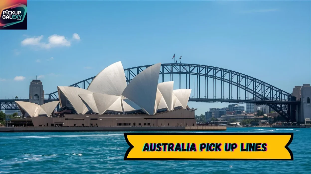 Australia Pick Up Lines