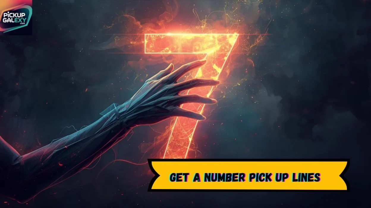 Get A Number Pick Up Lines