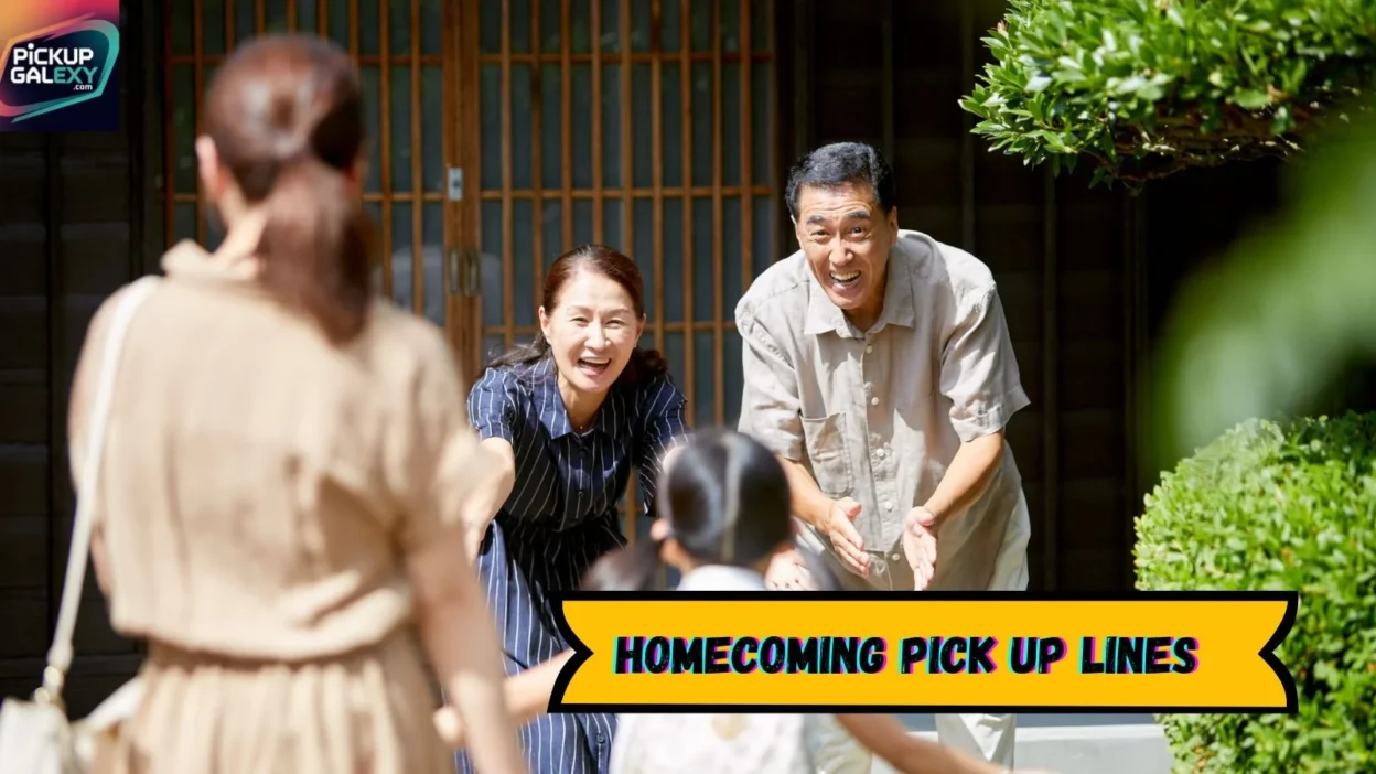 Homecoming Pick Up Lines