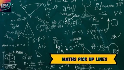 Maths Pick Up Lines