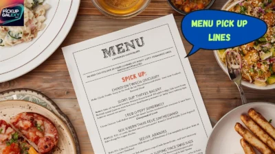 Menu Pick Up Lines