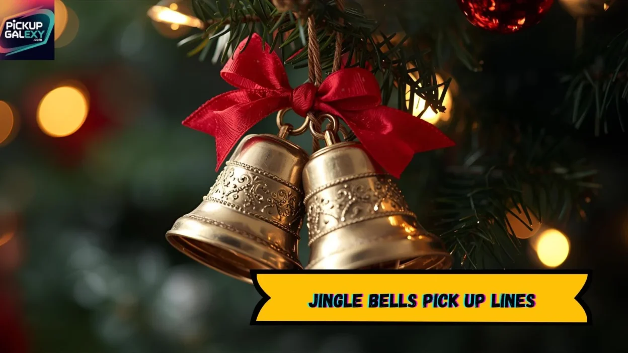 Jingle Bells Pick Up Lines