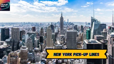 New York Pick-Up Lines