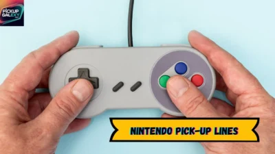 Nintendo Pick-Up Lines