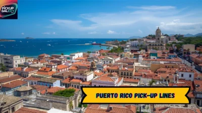 Puerto Rico Pick-Up Lines