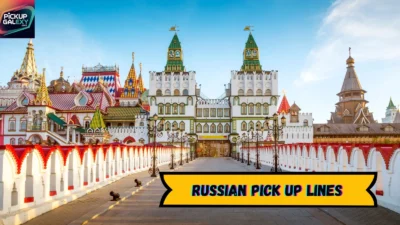 Russian Pick Up Lines