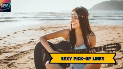 Sexy Pick-Up Lines