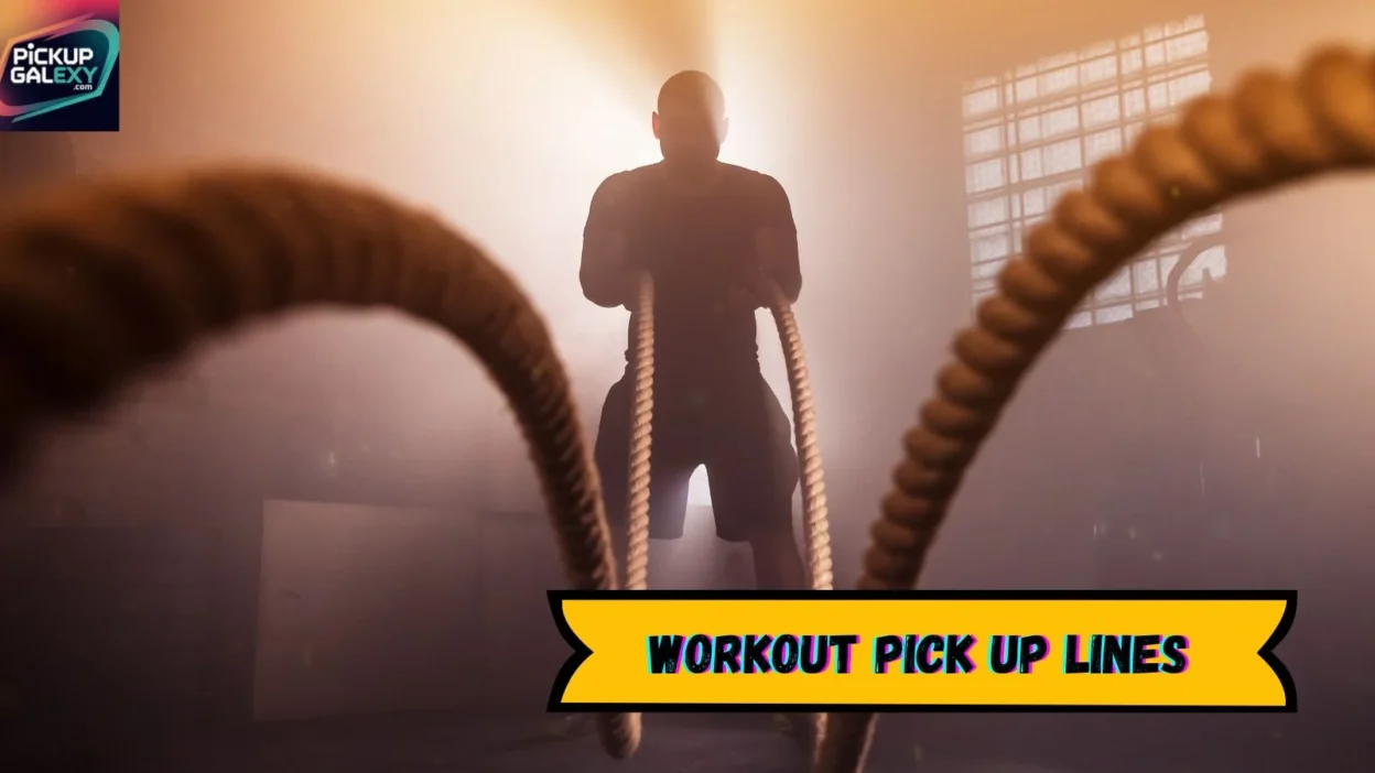 Workout Pick Up Lines