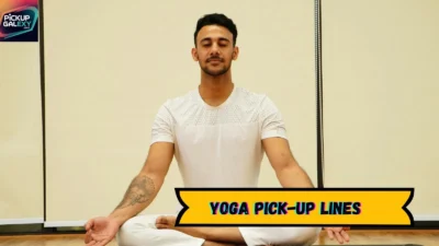 Yoga Pick-Up Lines