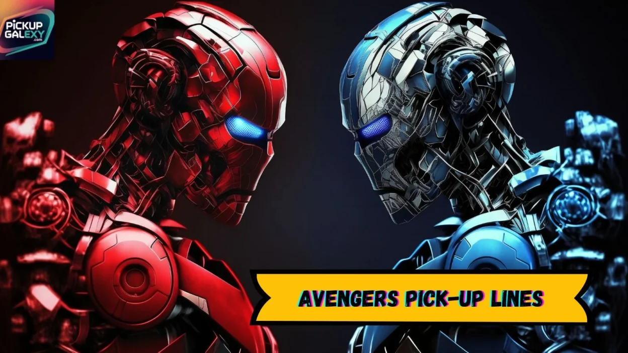 Avengers Pick-Up Lines