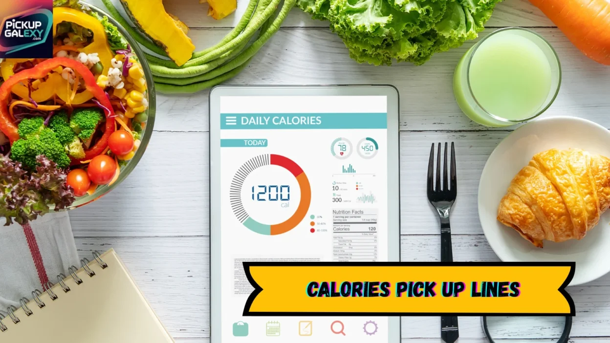 Calories Pick Up Lines