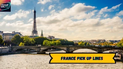 France Pick Up Lines