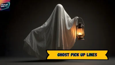 Ghost Pick Up Lines