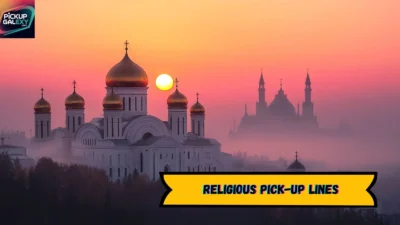 Religious Pick-Up Lines