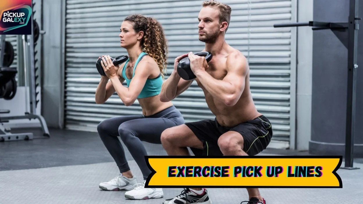 Exercise Pick Up Lines