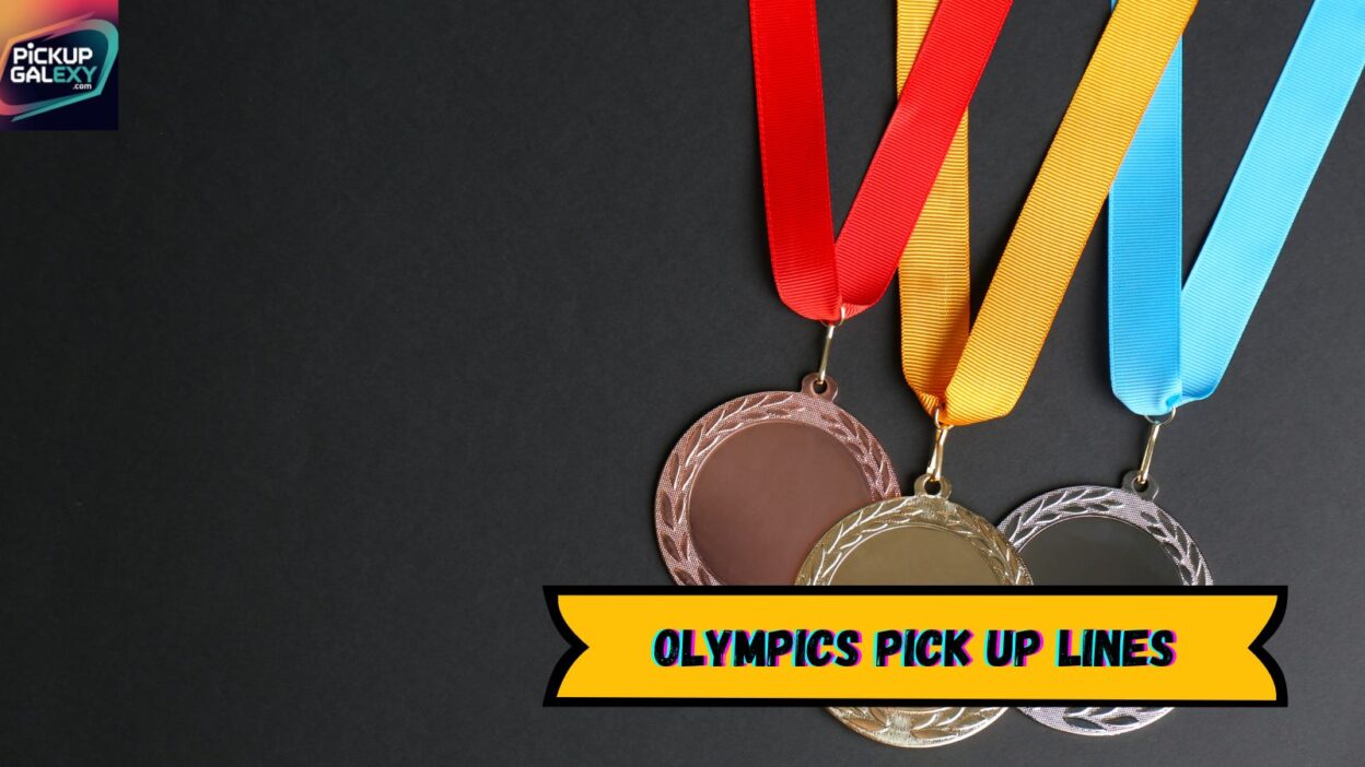 Olympics Pick Up Lines