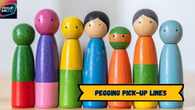 Pegging Pick-Up Lines