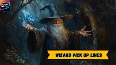 Wizard Pick Up Lines
