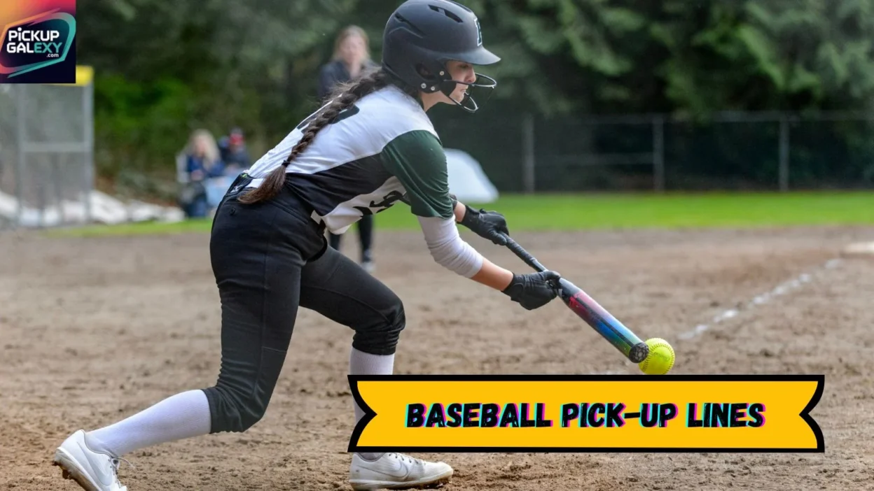 Baseball Pick-Up Lines