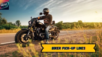 Biker Pick-Up Lines
