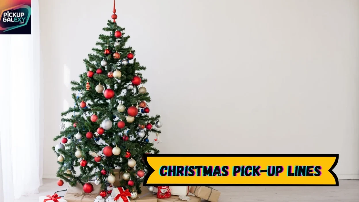 Christmas Pick-Up Lines