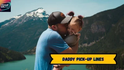 Daddy Pick-Up Lines