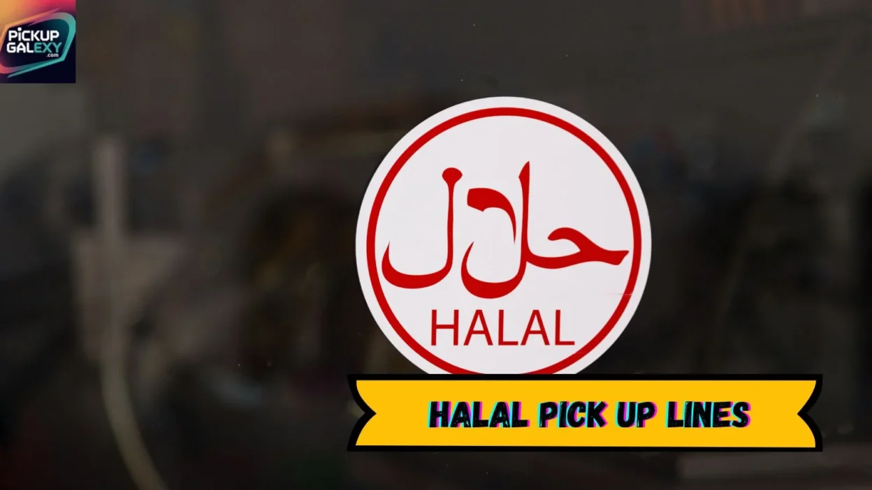 Halal Pick Up Lines