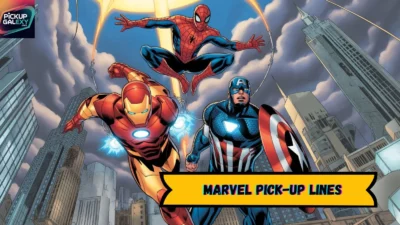 Marvel Pick-Up Lines