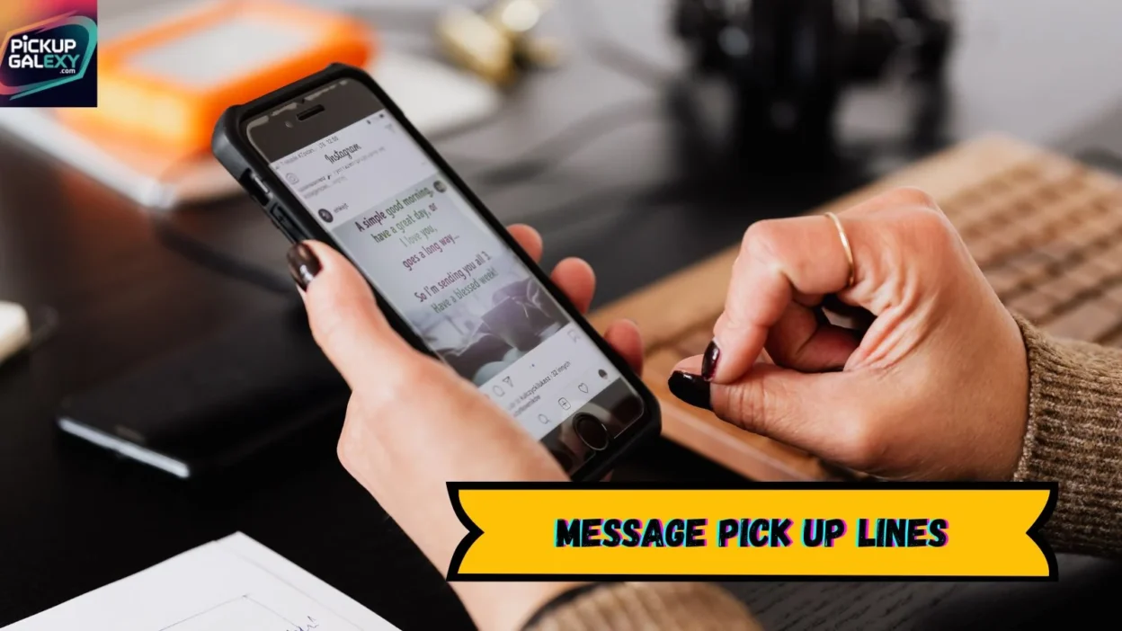 Message Pick Up Lines
