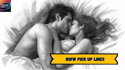 NSFW Pick Up Lines