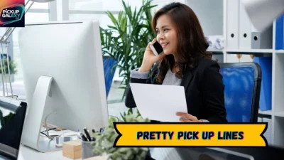 Pretty Pick Up Lines